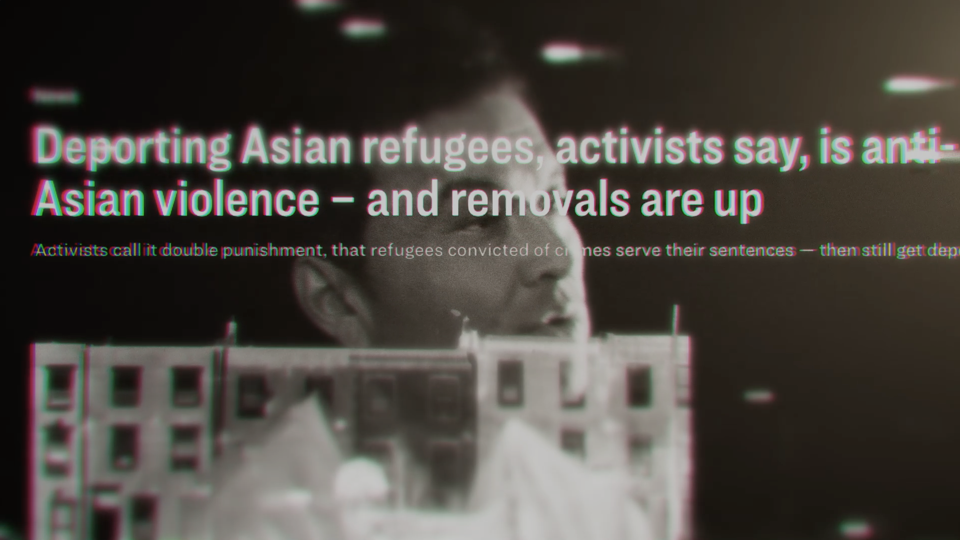 Asian rapper with motion graphics overlay reading, "Deporting Asian refugees, activists say, is anti-Asian violence - and removals are up"